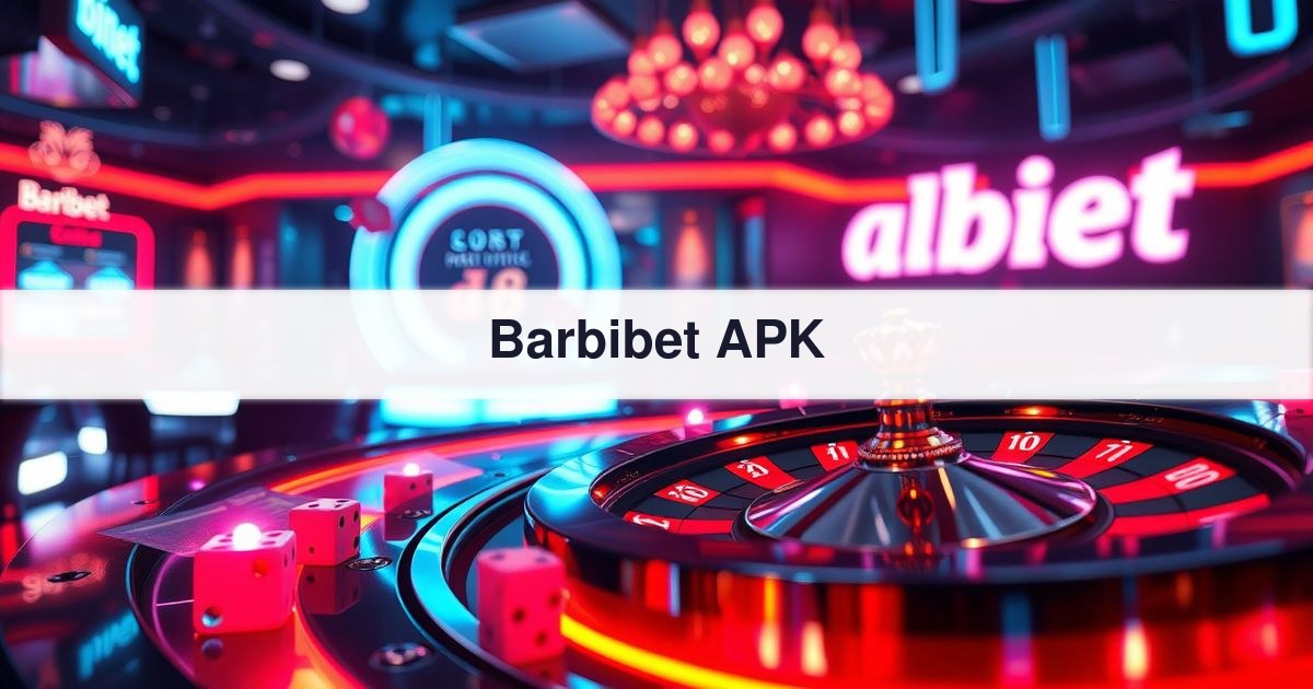 Barbibet APK